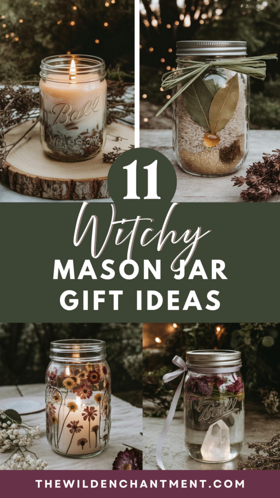 witchy-mason-jar-gift-ideas 11 witchy mason jar gift ideas featuring candles, flowers, and crystals. Perfect for unique, magical presents.